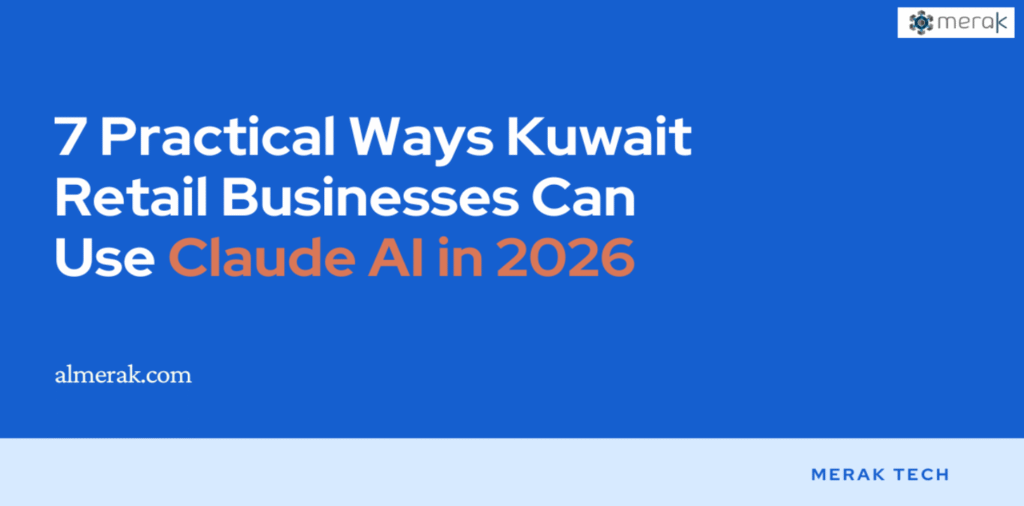 Claude AI for Kuwait Businesses 7 Practical Uses to Save Time